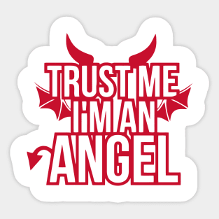 Trust Me I'm An Angel Sticker